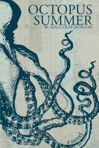 Kniha Octopus Summer Malcolm Dorson