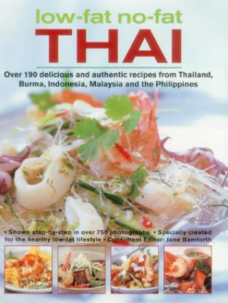 Könyv Low-Fat No-Fat Thai & South-East Asian Cookbook Jane Bamforth