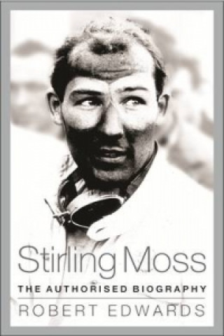 Книга Stirling Moss Robert Edwards