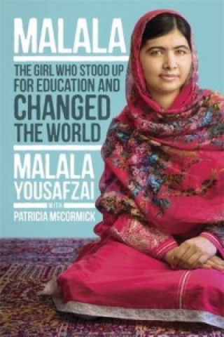 Kniha I Am Malala Malala Yousafzai & Patricia McCormick