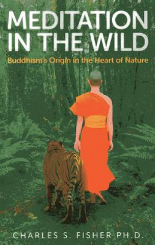 Carte Meditation in the Wild Charles S Fisher PhD