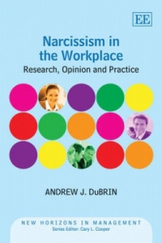 Kniha Narcissism in the Workplace Andrew J. DuBrin