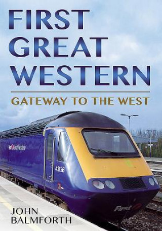 Könyv First Great Western John Balmforth