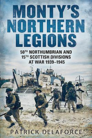 Carte Monty's Northern Legions Patrick Delaforce