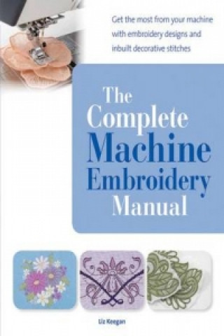 Book Complete Machine Embroidery Manual Elizabeth Keegan