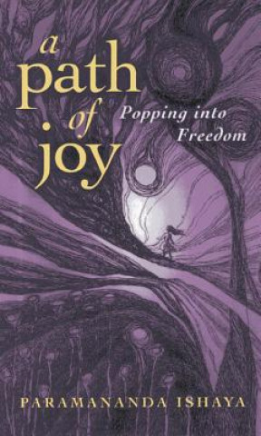 Книга Path of Joy Paramananda Ishaya