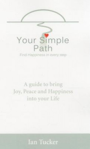Carte Your Simple Path Ian Tucker