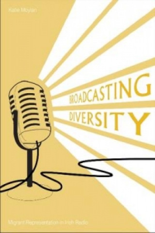 Könyv Broadcasting Diversity Katie Moylan