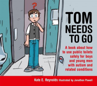Könyv Tom Needs to Go Kate E Reynolds