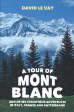 Könyv Tour of Mont Blanc David Le Vay