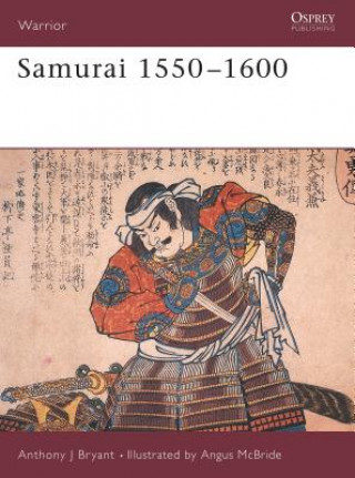 Book Samurai 1550-1600 Anthony J. Bryant