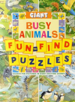 Kniha Giant Fun to find Puzzles Busy Animals Peter Rutherford