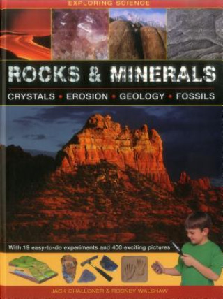 Knjiga Exploring Science: Rocks & Minerals Jack Challoner & Rodney Walshaw