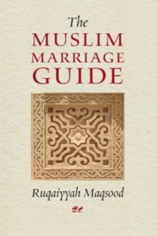 Carte Muslim Marriage Guide Ruqaiyyah Waris Maqsood
