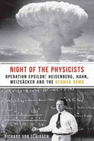 Kniha Night of the Physicists Richard Von Schirach & Simon Pare
