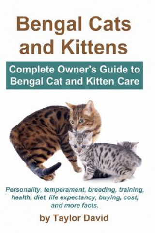 Könyv Bengal Cats and Kittens Taylor David