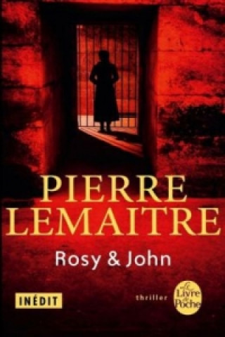 Kniha Rosy et John Pierre Lemaitre