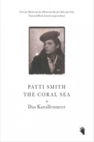 Kniha The Coral Sea - Das Korallenmeer Patti Smith