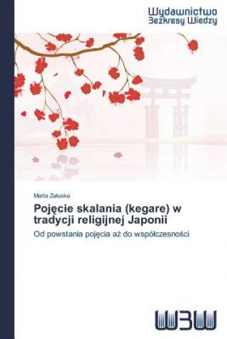 Könyv Poj Cie Skalania (Kegare) W Tradycji Religijnej Japonii Marta Za uska