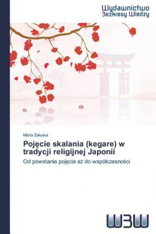 Carte Poj Cie Skalania (Kegare) W Tradycji Religijnej Japonii Marta Za uska