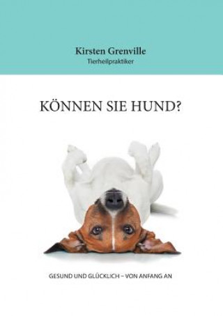 Książka Koennen Sie Hund? Kirsten Grenville