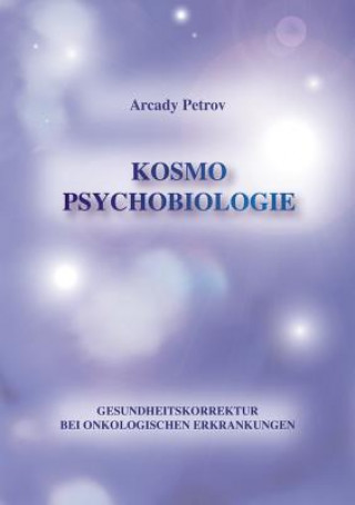 Book Gesundheitskorrektur bei onkologischen Krankheiten Arcady Petrov