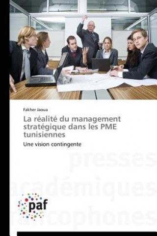 Carte Realite Du Management Strategique Dans Les Pme Tunisiennes Fakher Jaoua
