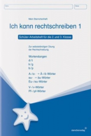 Kniha Ich kann rechtschreiben - Schülerarbeitsheft für die 2. und 3. Klasse. H.1 Katrin Langhans