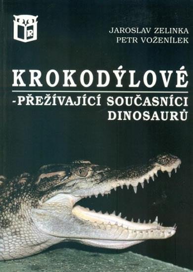 Kniha Krokodýlové Petr Voženílek; Jaroslav  Zelinka