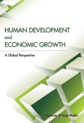 Βιβλίο Human Development & Economic Growth Gurinder Jit Singh Bhullar