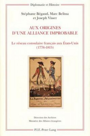 Knjiga Aux Origines d'Une Alliance Improbable Stephane Beaud