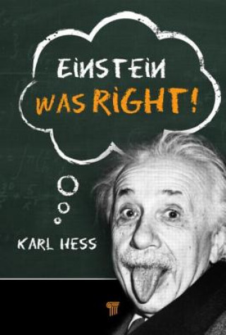 Kniha Einstein Was Right! Karl Hess