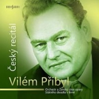 Audio Český recitál - CD Vilém Přibyl