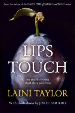 Kniha Lips Touch Laini Taylor