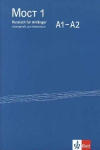 Kniha Moct 1 (A1-A2) - Lösungsheft zum Arbeitsbuch, Überarbeitete Ausgabe Irma Adler