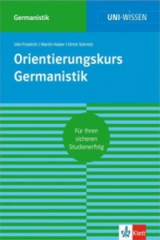 Kniha Uni Wissen Orientierungskurs Germanistik 