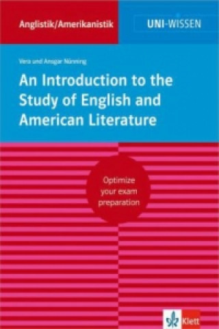 Carte Uni Wissen An Introduction to the Study of English and American Literature Vera Nünning