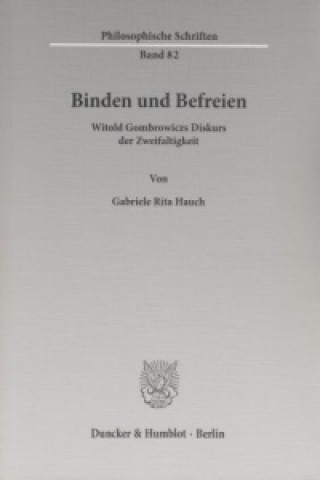 Kniha Binden und Befreien. Gabriele R. Hauch