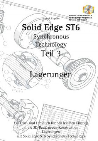 Kniha Solid Edge ST6 Synchronous Technology Teil 3 Hans-J. Engelke