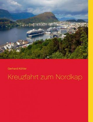 Carte Kreuzfahrt zum Nordkap Gerhard Köhler