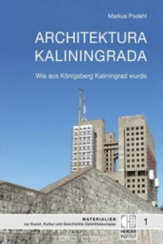 Książka Architektura Kaliningrada Markus Podehl