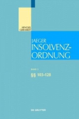 Kniha Insolvenzordnung / §§ 103-128 Walter Gerhardt