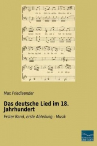 Carte Das deutsche Lied im 18. Jahrhundert Max Friedlaender