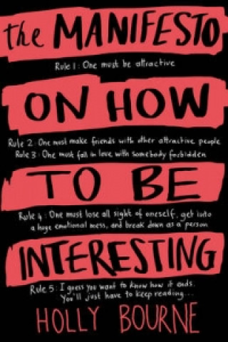 Book Manifesto on How to be Interesting Holly Bourne