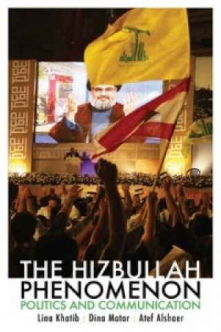 Kniha Hizbullah Phenomenon Lina Khatib