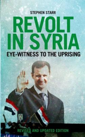 Książka Revolt in Syria Stephen Starr