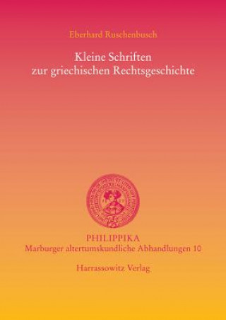 Książka Kleine Schriften zur griechischen Rechtsgeschichte Eberhard Ruschenbusch