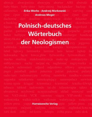 Libro Wörterbuch der Neologismen Polnisch-Deutsch Erika Worbs