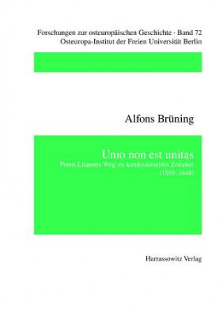 Knjiga Unio non est unitas Alfons Brüning