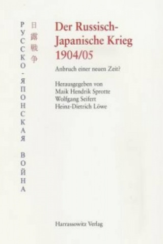 Knjiga Der Russisch-Japanische Krieg 1904/05 Maik H. Sprotte